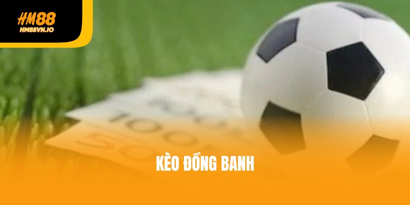 Bật mí 3 kinh nghiệm soi kèo đồng banh hiệu quả nhất 2025