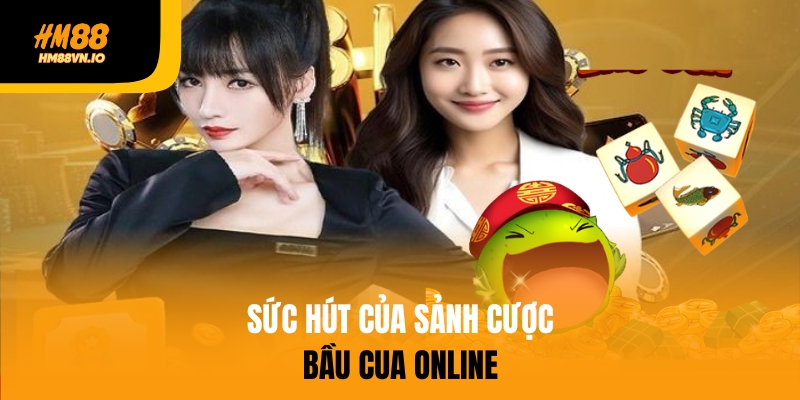 Bầu Cua Online – Trò Chơi Dân Gian Kinh Điển Được Số Hóa Trên HM88 Giải thích sơ lược về sức hút của sảnh bầu cua online
